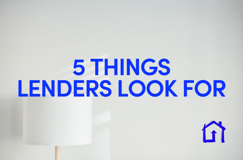5 things lenders look for header