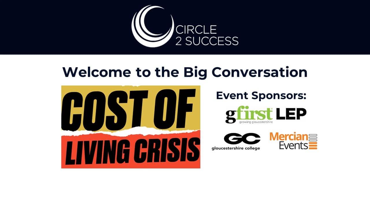 The Big Conversation – Cost of Living Crisis, Challenges for Business